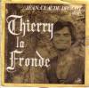 disque live thierry la fronde jean claude drouot dans thierry la fronde