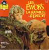 disque film ewoks la bataille d endor les ewoks la bataille d endor raconte par patrick prejean