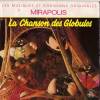 disque parc a theme mirapolis les musiques et chansons originales mirapolis la chanson des globules