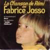 disque live sans famille la chanson de remi par fabrice josso le boulversant remi du feuilleton sans famille