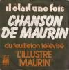 disque live maurin des maures il etait une fois chanson de maurin du feuilleton televise l illustre maurin