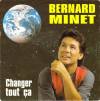 disque celebrite celebrites bernard minet changer tout ca