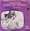 disque live sebastien parmi les hommes bande originale du feuilleton televise de cecile aubry sebastien parmi les hommes titre noir