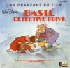 disque film basil detective prive les chansons du film walt disney basil detective prive