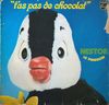 disque animation divers nestor le pingouin t as pas de chocolat nestor le pingouin