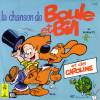 disque dessin anime boule et bill la chanson de boule et bill et de caroline