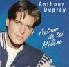 disque celebrite celebrites anthony dupray autour de toi helene