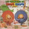 disque animation divers chapi chapo les chansons de chapi chapo d apres la bande originale de la serie televisee