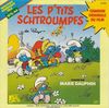 disque dessin anime schtroumpfs les p tits schtroumpfs chanson originale du film sans marie dauphin